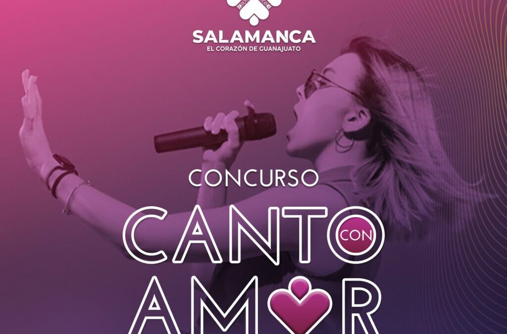 Celebrará Salamanca Día del Amor y la Amistad con “Canto con Amor»